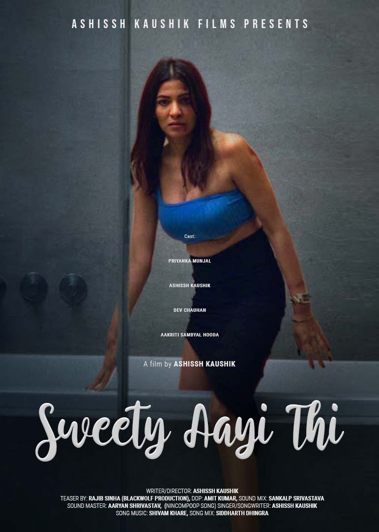 Sweety Aayi Thi(Short Film)